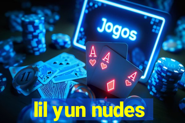 lil yun nudes